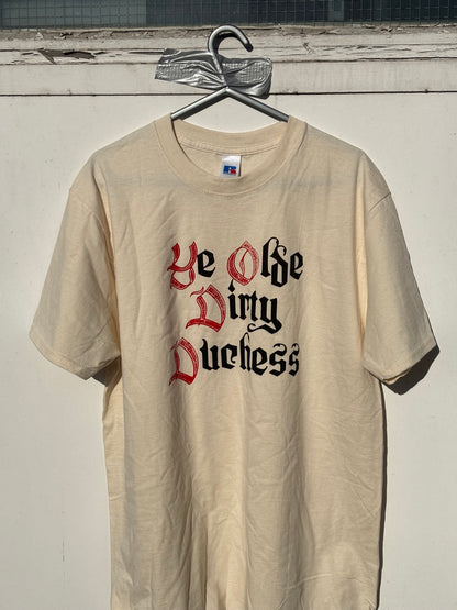 Ye Olde Dirty Duchess Tee