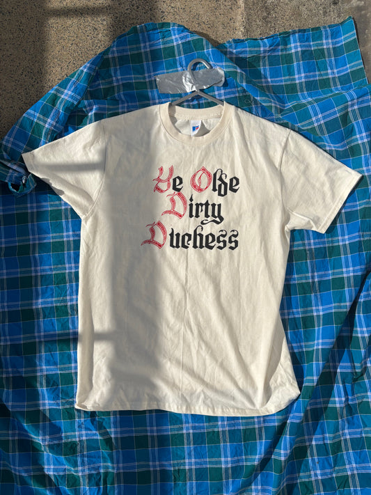 Ye Olde Dirty Duchess Tee